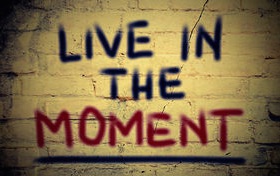 Live in the Moment